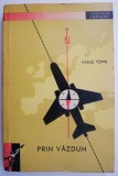 Prin vazduh &ndash; Vasile Toma