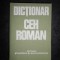 TEODORA DOBRITOIU ALEXANDRU - DICTIONAR CEH ROMAN