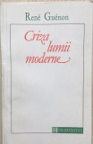 Criza lumii moderne - Rene Guenon