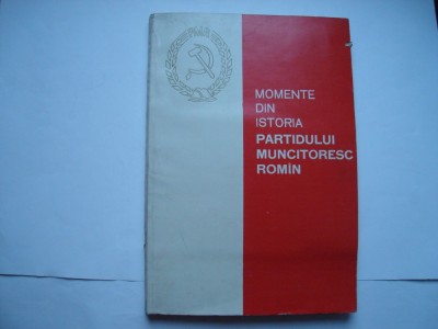 Momente din istoria Partidului Muncitoresc Roman foto