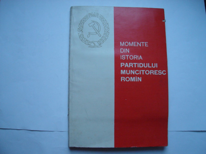 Momente din istoria Partidului Muncitoresc Roman