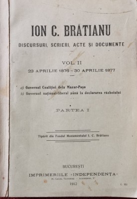 Ion C. Brătianu - Discursuri, scrieri, acte și documente, vol. II foto