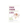 Free from Lies: Discovering Your True Needs