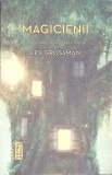 MAGICIENII, PRIMUL VOLUM AL SERIEI-LEV GROSSMAN-272571