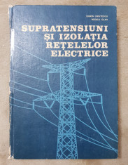 Supratensiuni ?i izola?ia re?elelor electrice - Dorin Cristescu, Rodica Olah foto