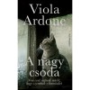 A nagy csoda - Viola Ardone