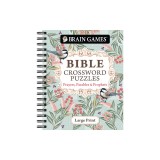 Brain Games - Bible Crossword Puzzles: Prayers, Parables &amp; Prophets - Large Print