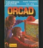 ORCAD - SERIA CALCULATOARE PERSONALE - ANDRIE C&Acirc;MPEANU, IOAN JIVEȚ - ED. TEORA