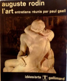 L`ART ENTRETIENS REUNIS PAR PAUL GSELL de AUGUSTE RODIN, 1967