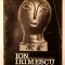 Ion Irimescu - expoziția retrospectivă: sculptură și grafică (Sala Dalles, 1973)
