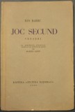 ION BARBU - JOC SECUND (VERSURI/PORTRET DE MARCEL IANCU/1930/EXEMPLAR NR. 24 DIN 50 HORS-COMMERCE) [DEDICATIE-AUTOGRAF ION BARBU PT CONSTANTIN BELDIE]