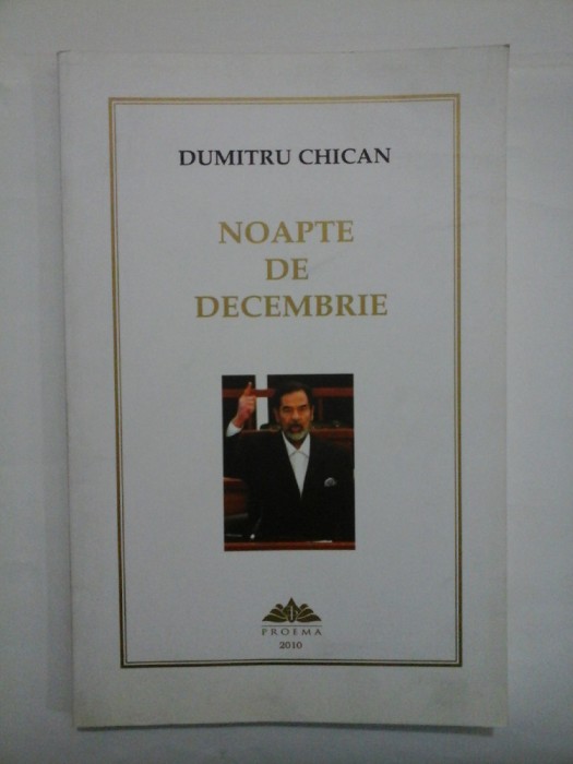 NOAPTE DE DECEMBRIE - DUMITRU CHICAN