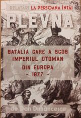 Plevna batalia care a scos Imperiul Otoman din Europa foto