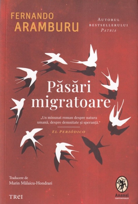 Fernando Aramburu - Pasari migratoare