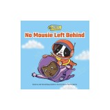No Mousie Left Behind