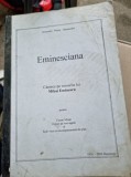 EMINESCIANA. CANTECE PE VERSURILE LUI MIHAI EMINESCU - ALEXANDRU PLESCA LAPUSNEANU