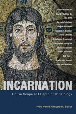 Incarnation: On the Scope and Depth of Christology foto
