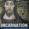 Incarnation: On the Scope and Depth of Christology