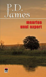 Moartea unui expert - Paperback brosat - Phyllis Dorothy James - RAO