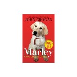 Marley: A Dog Like No Other