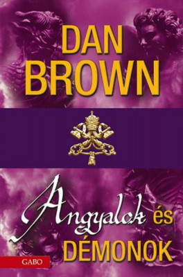 Angyalok &amp;eacute;s d&amp;eacute;monok - Dan Brown foto