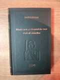 NIMIC NOU PE FRONTUL DE VEST , CUIBUL VISURILOR de ERICH MARIA REMARQUE , EDITURA ADEVARUL