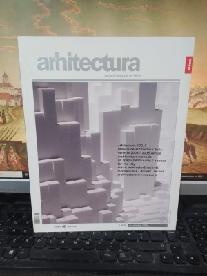 Arhitectura nr. 48 oct. 2006 revistă fondată &amp;icirc;n 1906, Bienala de la Veneția, Arhitectură &amp;icirc;n Venezuela 230 foto