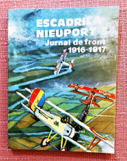 Escadrila Nieuport 3. Jurnal de front 1916-1917 - Valeriu Avram foto