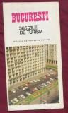 Bucuresti 365 zile de turism - 1 pliant 1969.