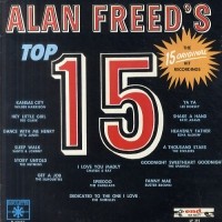 Vinil LP Various &amp;lrm;&amp;ndash; Alan Freed&amp;#039;s Top 15 (M) NOU ! SIGILAT ! foto