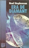 Era de diamant - Neal Stephenson, Editura Image, Odiseea SF, 1999, Carte