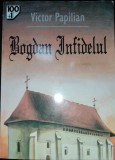 Victor Papilian - Bogdan infidelul