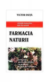 Farmacia naturii - Paperback brosat - Victor Duță - Ştefan