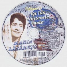 CD Populara: Maria Lataretu - Va las cantecele mele ( original, stare f.buna )