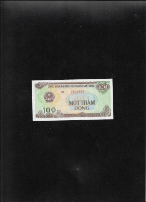 Vietnam 100 dong 1991 seria6694982 unc foto