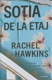 Sotia de la Etaj - Rachel Hawkins, Nemira, 2021, Roman, Beletristica, Paperback