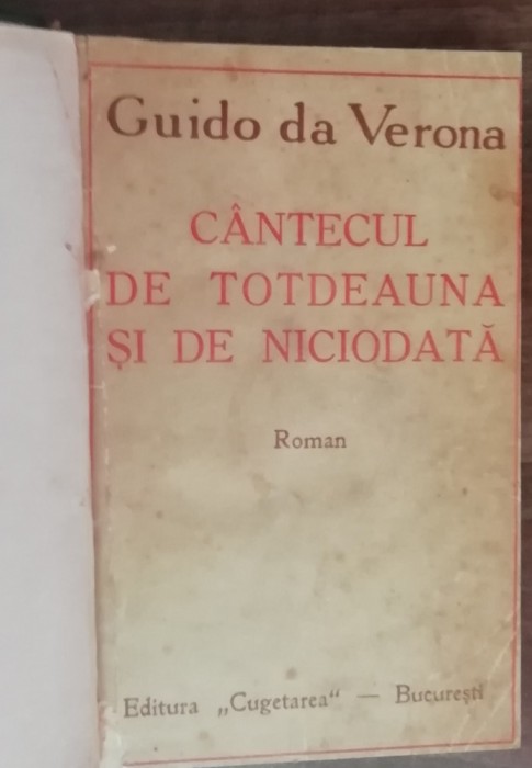 myh 50f - Guido Da Verona - Cantecul de totdeauna si de niciodata ed interbelica