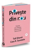 Privește din nou - Paperback brosat - Cass R. Sunstein, Tali Sharot - Publica