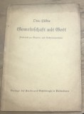 CRT13DE Carte Veche Religie Germana / Antique Catholic Book - Gemeinschaft mit Gott, Otto Hilker, Ferdinand Schoningh Paderborn