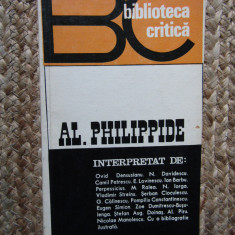 BIBLIOTECA CRITICA - AL. PHILIPPIDE. INTERPRETAT DE: ...