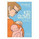 Kid Gloves
