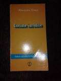 CUVINTE INRUDITE - ALEXANDRU GRAUR (CU DEDICATIA AUTORULUI PENTRU MIOARA SI ANDREI AVRAM)