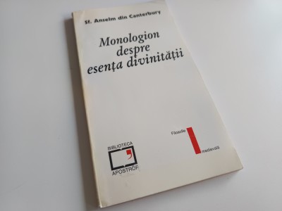 SF. ANSELM DIN CANTERBURY, MONOLOGION DESPRE ESENTA DIVINITATII foto