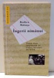 INGERII NIMANUI de RODICA MATUSA , 2007