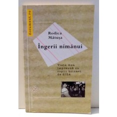 INGERII NIMANUI de RODICA MATUSA , 2007