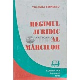 Regimul juridic al marcilor - 1996 - Yolanda Eminescu (AD138)