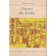 Oameni Din Dublin - James Joyce