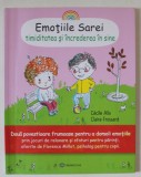 EMOTIILE SAREI , TIMIDITATEA SI INCREDEREA IN SINE de CECILE ALIX si CLAIRE FROSSARD , DOUA POVESTIOARE FRUMOASE PENTRU A DOMOLI EMOTIILE ...2021