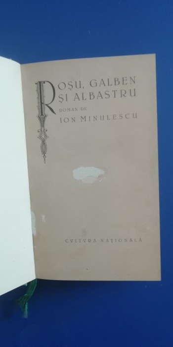 myh 535f - ION MINULESC - ROSU, GALBEN SI ALBASTRU - ED 1924