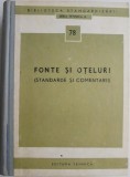 Fonte si Oteluri: Standarde si Comentarii - Carte Tehnica Metalurgie